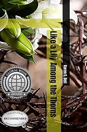 like a lily among the thorns by karen s bell