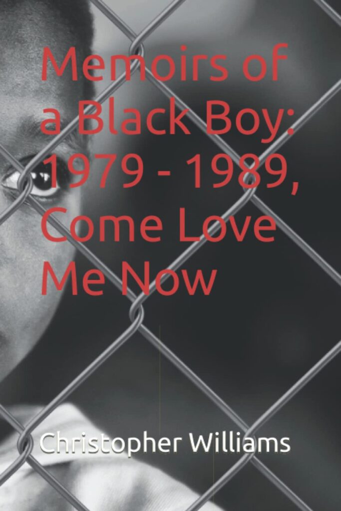 Memoirs of a Black Boy — Growing Up Where Survival Is the First Lesson 61g7ujw0qel. sl1500
